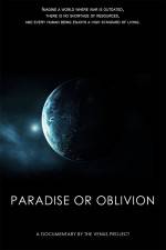 Paradise or Oblivion