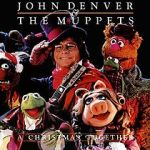 John Denver and the Muppets: A Christmas Together