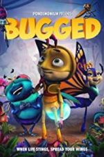 Bugged