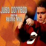 Ralphie May: Just Correct