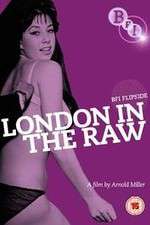 London in the Raw