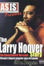 A Gangsta's Story The Life Story Of Larry Hoover