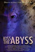 Kiss the Abyss