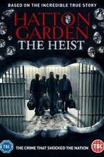 Hatton Garden the Heist