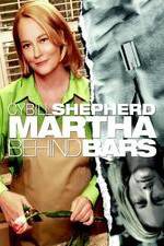 Martha Behind Bars