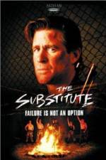 The Substitute: Failure Is Not an Option