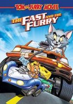 Tom and Jerry: The Fast and the Furry