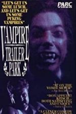 Vampire Trailer Park