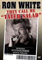 Ron White: They Call Me Tater Salad