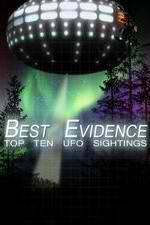 Best Evidence: Top 10 UFO Sightings