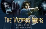 The Wizards Books: A Tale of Three Sisters