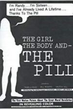 The Girl, the Body, and the Pill