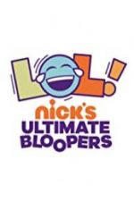 LOL Nick\'s Ultimate Bloopers