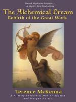 The Alchemical Dream: Rebirth of the Great Work