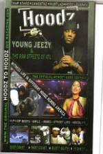 Hoodz Young Jeezy The Raw Streets Of ATL