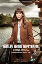 Hailey Dean Mystery: A Will to Kill