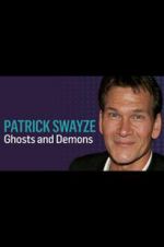 Patrick Swayze: Ghosts and Demons