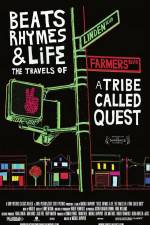 Beats Rhymes & Life The Travels of a Tribe Called Quest