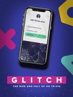 Glitch: The Rise & Fall of HQ Trivia