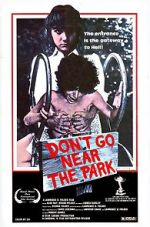 Don\'t Go Near the Park