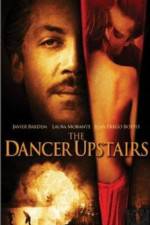 The Dancer Upstairs