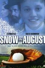 Snow in August