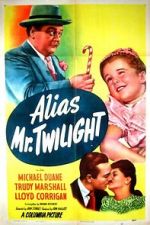 Alias Mr. Twilight