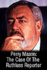 Perry Mason: The Case of the Ruthless Reporter