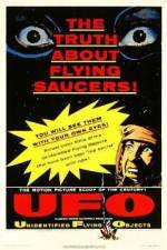 Unidentified Flying Objects: The True Story of Flying Saucers