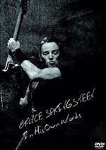 Bruce Springsteen: In His Own Words