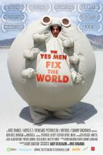 The Yes Men Fix the World