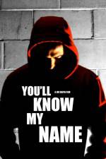 You'll Know My Name