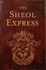 The Sheol Express (Short 2011)