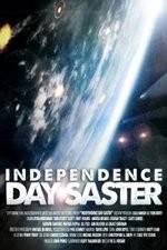 Independence Daysaster