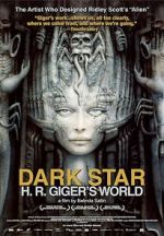 Dark Star: H.R. Giger\'s World