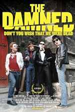 The Damned Dont You Wish That We Were Dead