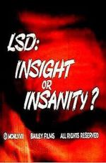 LSD: Insight or Insanity? (Short 1967)