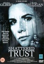 Shattered Trust: The Shari Karney Story