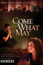 Come What May