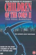 Children of the Corn II: The Final Sacrifice