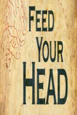 Feed Your Head