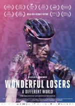 Wonderful Losers: A Different World