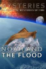 Mysteries of Noah and the Flood