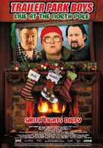 Trailer Park Boys: Live at the North Pole