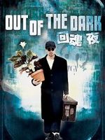 Out of the Dark