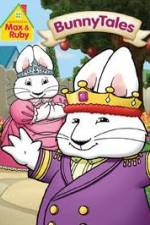 Max And Ruby: Bunny Tales