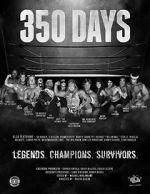 350 Days - Legends. Champions. Survivors