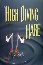 High Diving Hare (Short 1949)