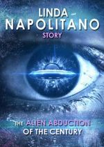 Linda Napolitano: The Alien Abduction of the Century