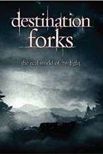 Destination Forks The Real World of Twilight